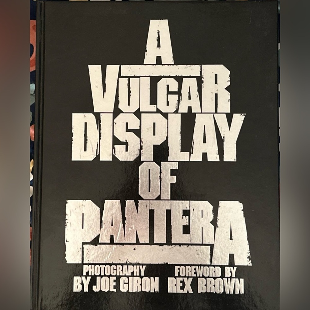 PANTERA “A VULGAR DISPLAY OF PANTERA” HARDCOVER BOOK